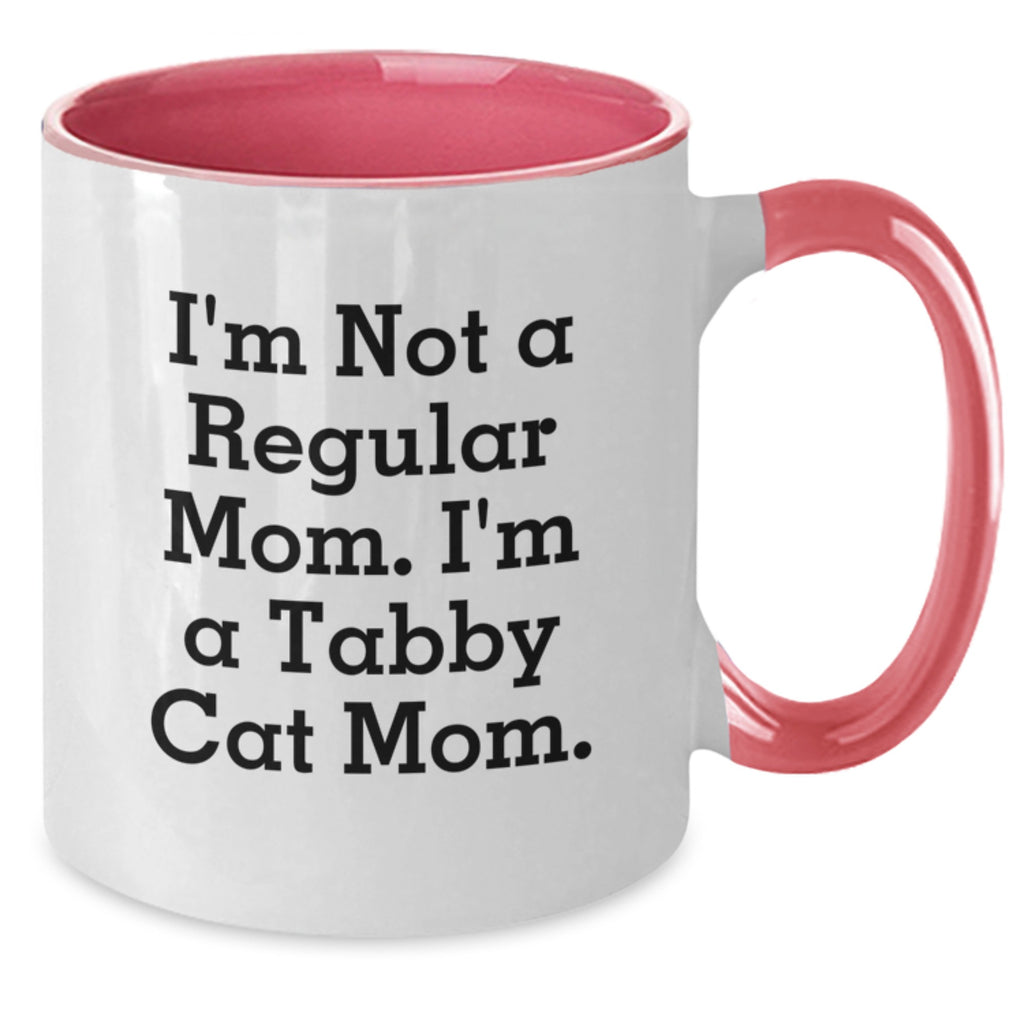 Tabby Cat Mom Funny Gifts from Family to Tabby Cat Mom Two Tone Coffee Mug I'm Not A Regular Mom. I'm A Tabby Cat Mom. Birthday Unique Gifts for Her - Additional