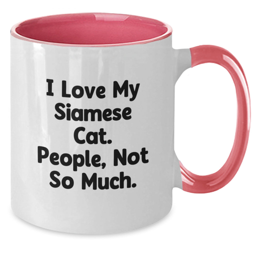 Funny Siamese Cat Gifts from Friends, Unique Birthday Unique Gifts for Siamese Cat Lovers, Two Tone Coffee Mug, I Love My Siamese Cat. People, Not So Much. - Additional