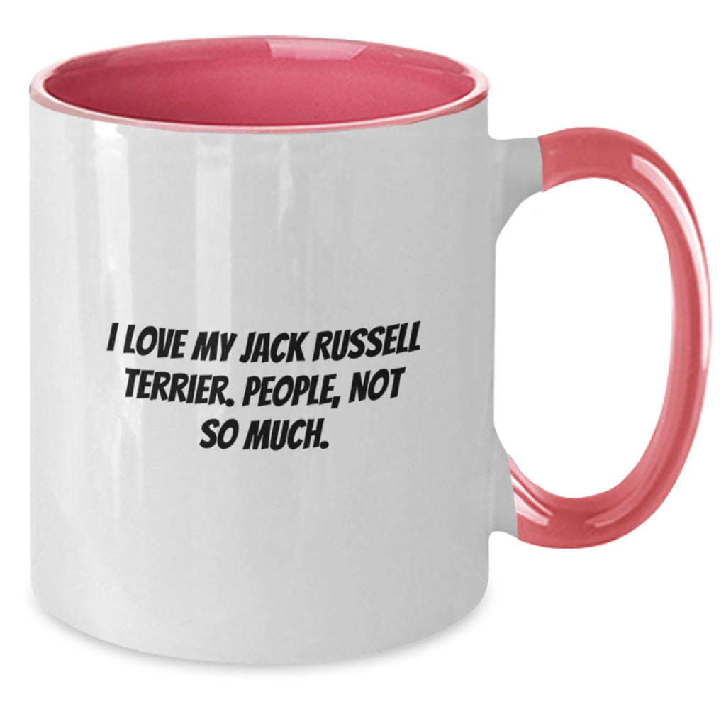 Funny Jack Russell Terrier Dog Lover Gifts for Him Her Friends Birthday Two Tone Coffee Mug, 'I Love My Jack Russell Terrier. People, Not So Much.', Gifts from Men Women to Family - Additional