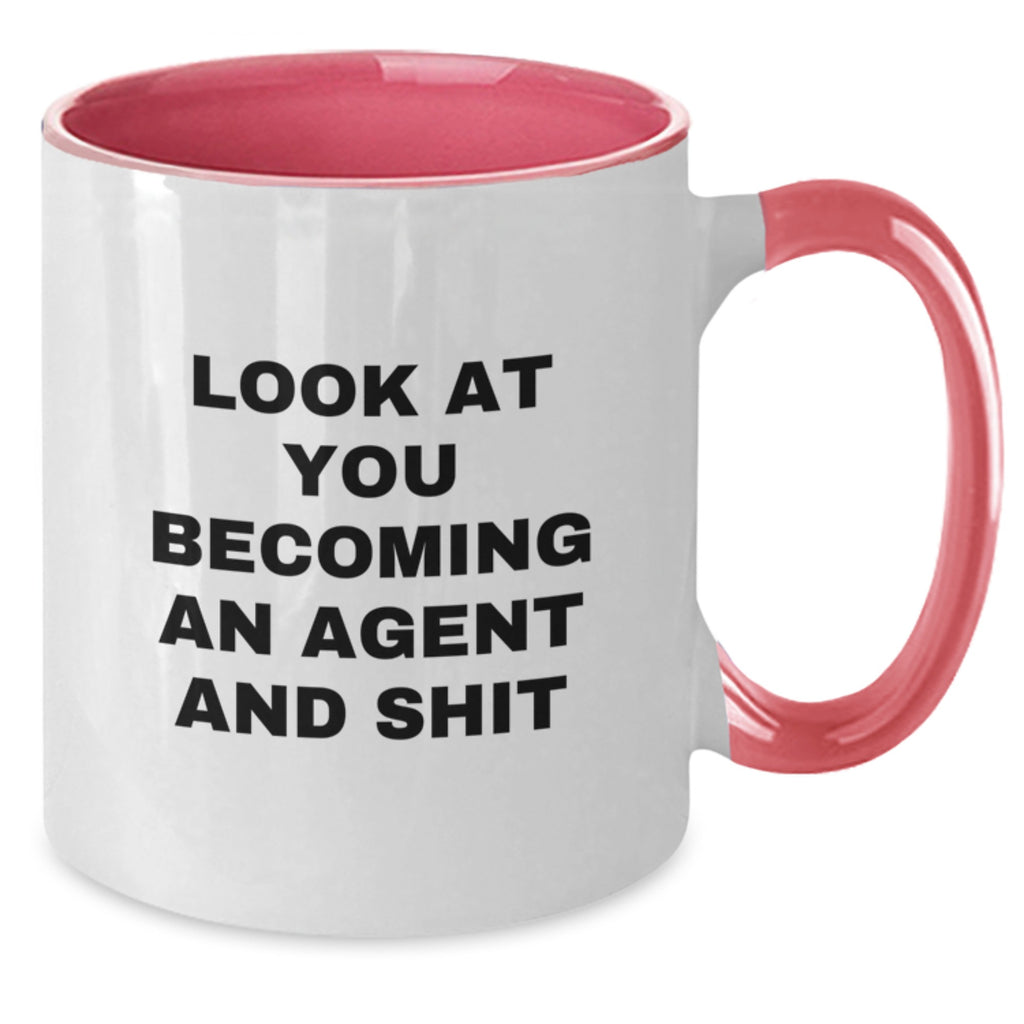 Funny Agent Gifts from Friends and Family - Look At You Becoming An Agent And Shit Two Tone Coffee Mug for Birthday - Additional