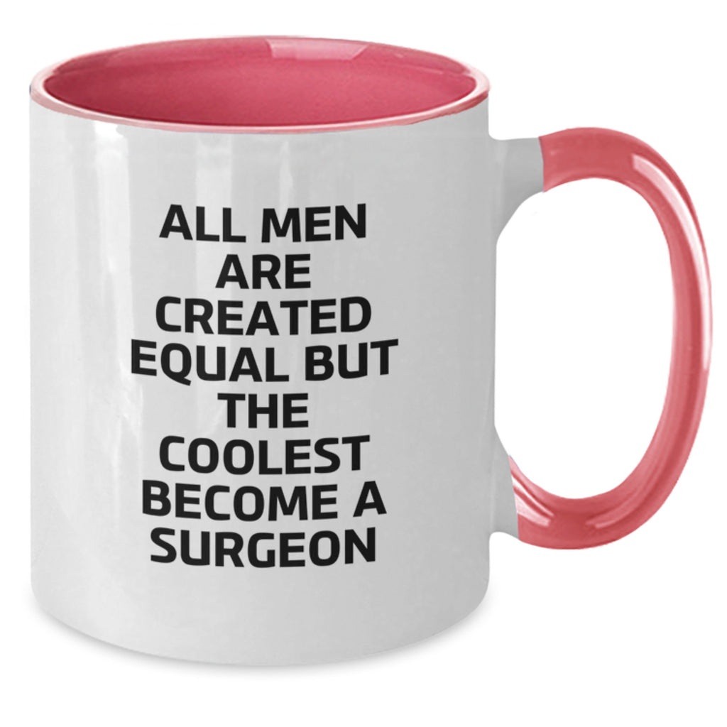Funny Surgeon Gifts from Men - All Men Are Created Equal But The Coolest Become A Surgeon Two Tone Coffee Mug, Christmas Unique Gifts for Surgeon Friends, Family - Additional