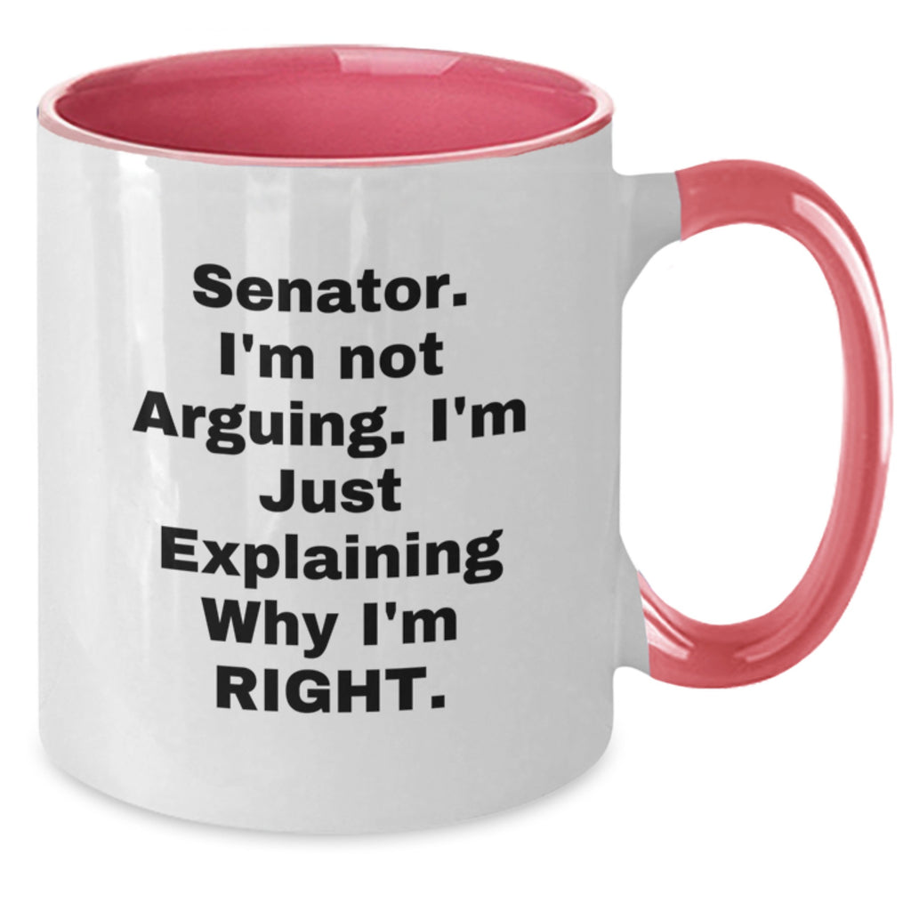 Senator Two Tone Coffee Mug Funny Quote Gifts from Friends or Family for Senator at Christmas Unique Presents - Additional