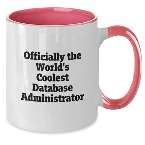 Image of Funny Gifts from Men to Database Administrator Friends - Officially The World's Coolest Database Administrator Two Tone Coffee Mug, Birthday Unique Gifts for Him - Additional