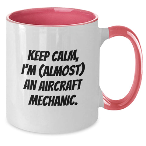Image of Funny Two Tone Coffee Mug for Aircraft Mechanic Dad - Keep Calm, I'm (almost) An Aircraft Mechanic Gifts from Men to Father's Day Unique Gifts for Aircraft Mechanic Family - Additional