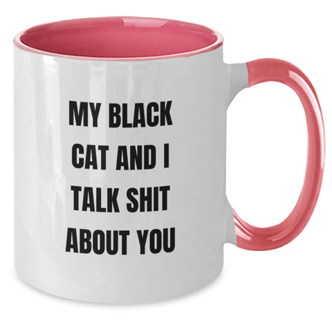 Image of Funny Black Cat Gifts from Friends to Family - My Black Cat And I Talk Shit About You Two Tone Coffee Mug - Additional