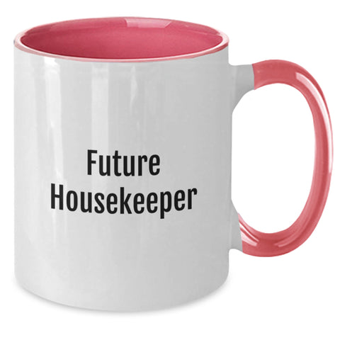 Image of Funny Housekeeper Gifts, Future Housekeeper Mug, Two Tone Coffee Mug, 'Future Housekeeper' Quote, Gifts from Friends, Gifts for Housekeeper Birthday Unique Presents - Additional