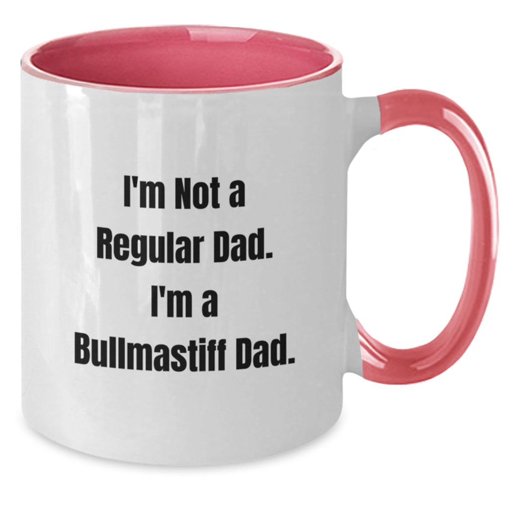Funny Bullmastiff Dog Dad Gifts for Men - I'm Not A Regular Dad. I'm A Bullmastiff Dad. Two Tone Coffee Mug for Graduation Unique Gifts from Father to Son - Additional