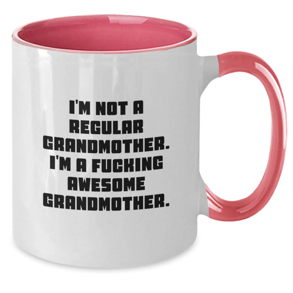 Funny Grandmother Gifts - I'm Not A Regular Grandmother. I'm A F--king Awesome Grandmother. Two Tone Coffee Mug, Gifts from Men to Grandmother, Unique Graduation Gifts for Her - Additional
