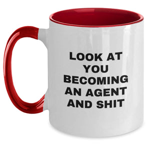 Funny Agent Gifts from Friends and Family - Look At You Becoming An Agent And Shit Two Tone Coffee Mug for Birthday