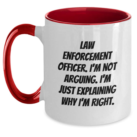 Image of Funny Law Enforcement Officer Gifts from Friends and Family for Christmas Unique Presents Two Tone Coffee Mug Explaining Right - Main