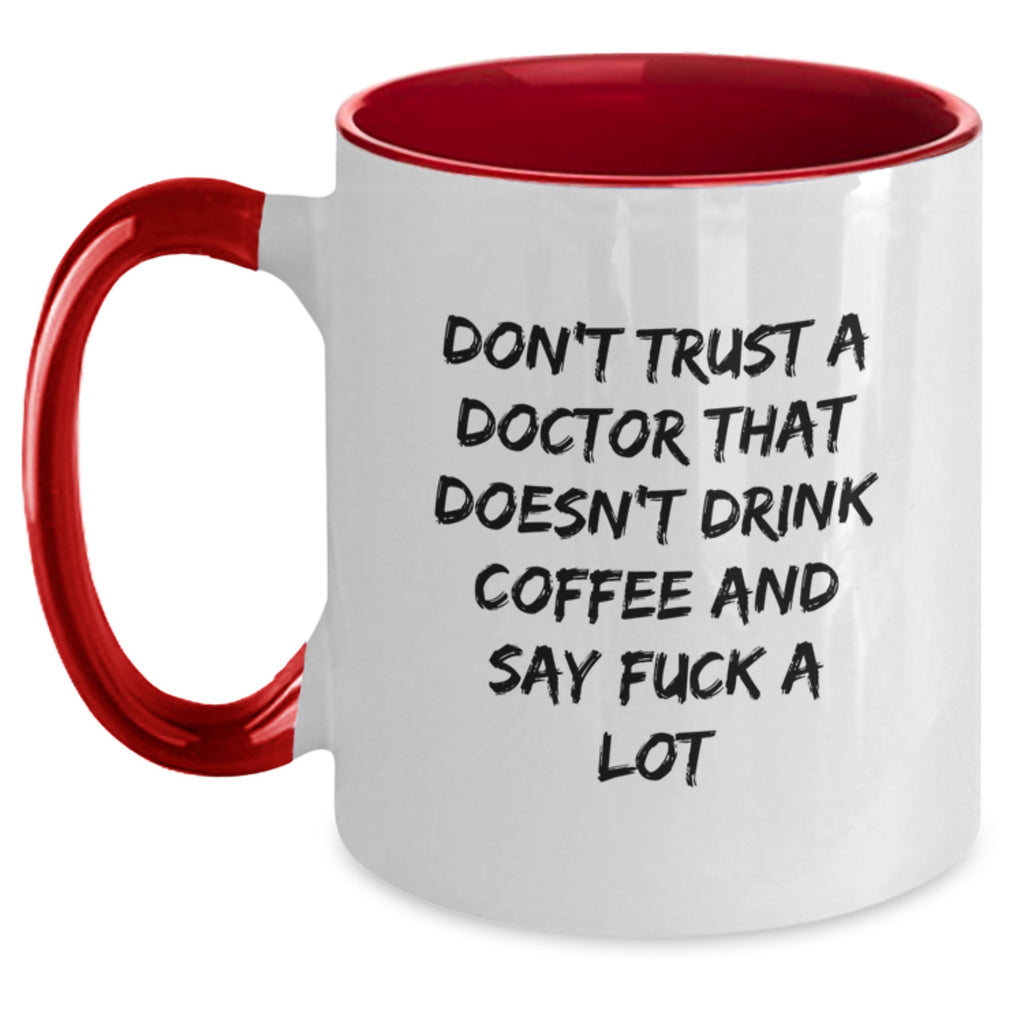 Funny Doctor Gifts from Friends for Doctors Who Drink Coffee and Say F Words White Two Tone Mugs - Main