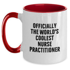 Unique Gifts for Nurse Practitioner - Funny Two Tone Coffee Mug, Officially The World's Coolest NP