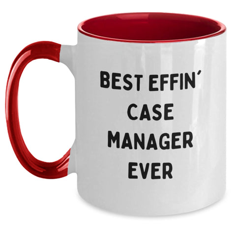 Image of Funny Case Manager Gifts from Friends - Best Effin' Case Manager Ever Two Tone Coffee Mug, Birthday Unique Present for Case Manager - Main