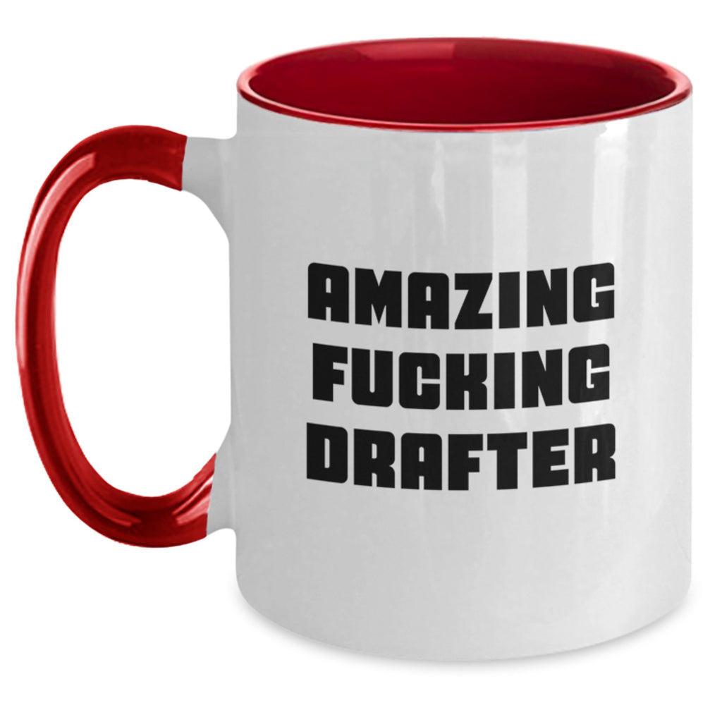 Funny Drafter Graduation Gifts from Friends and Family - Two Tone Coffee Mug with Amazing F--king Drafter Quote, Drafter Unique Gifts for Men and Women, Great for Graduation Day - Main