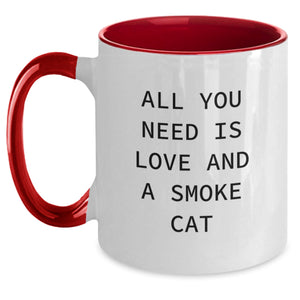 Funny Smoke Cat Gifts from Friends and Family, Two Tone Coffee Mug, 'All You Need Is Love And A Smoke Cat'