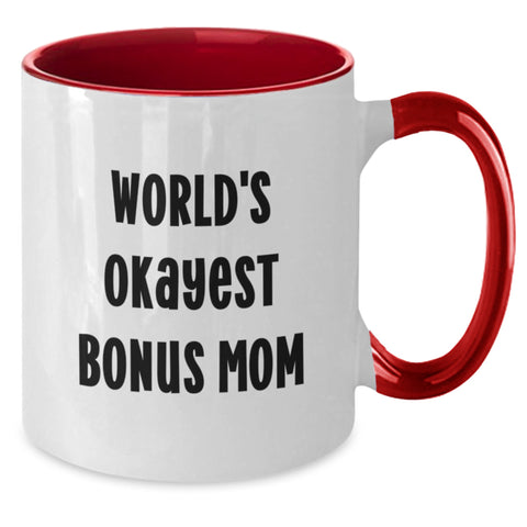 Image of Funny Bonus Mom Gifts from Men to World's Okayest Bonus Mom - Additional