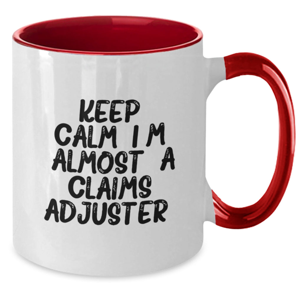 Funny Claims Adjuster Gifts for Men, 'Keep Calm, I'm (almost) A Claims Adjuster' Two Tone Coffee Mug, Perfect for Claims Adjuster Dad on Father's Day - Additional