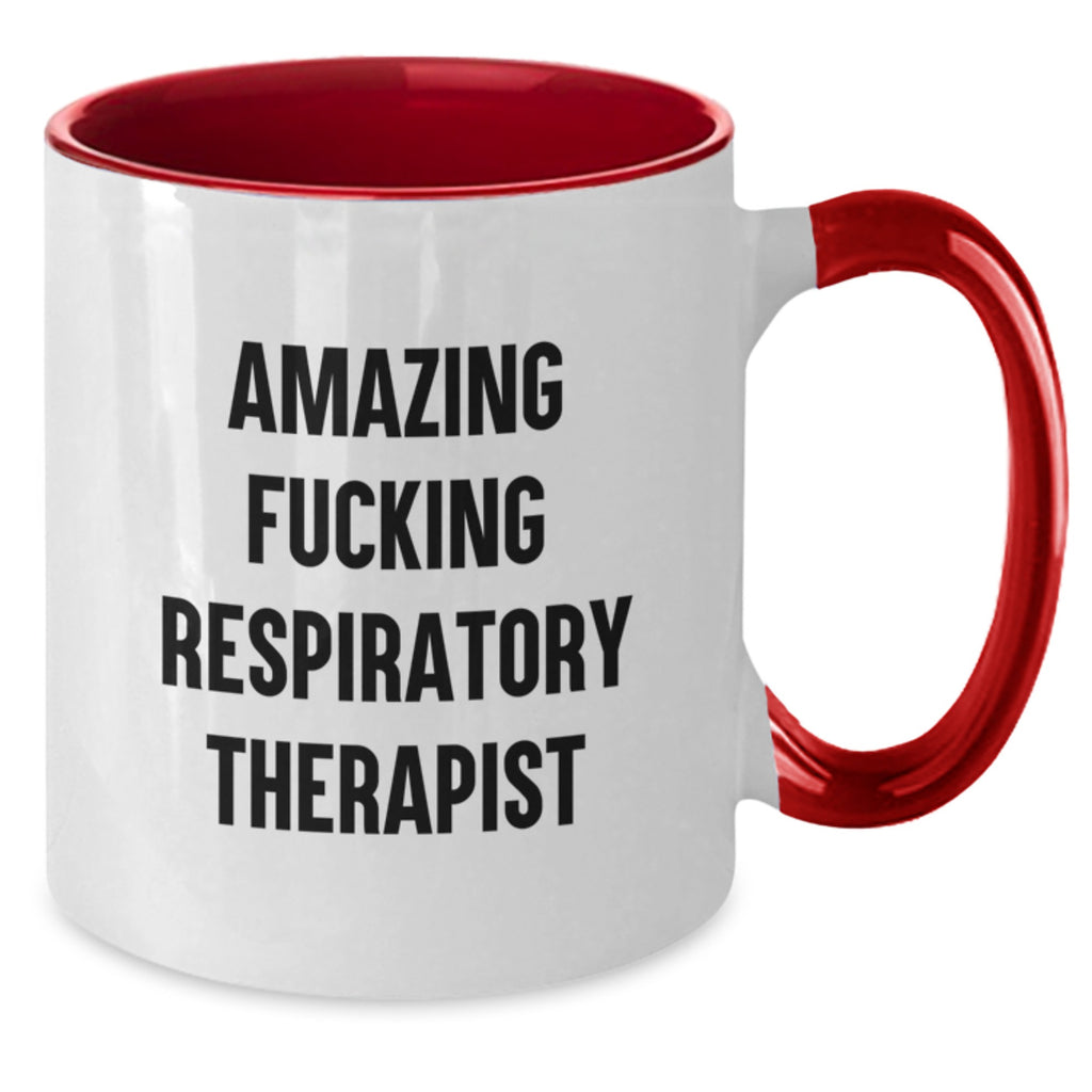 Funny Respiratory Therapist Gift for Graduation, Two Tone Coffee Mug with Inspirational Quote - Gifts from Friends to Family, Inspirational Respiratory Therapist Mugs - Additional