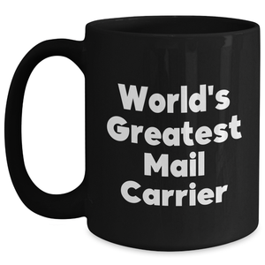 Funny World's Greatest Mail Carrier Gifts for Mother's Day, Black Coffee Mug from Family