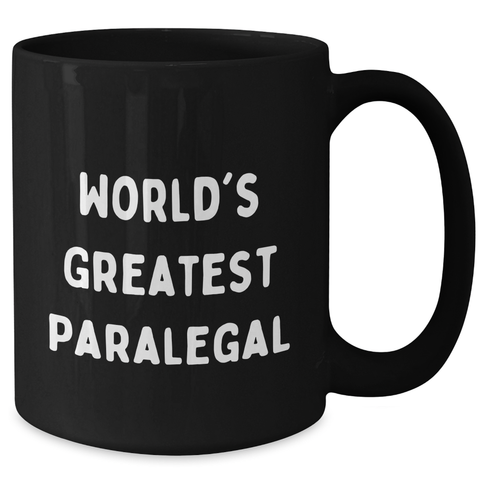 Image of World's Greatest Paralegal Funny Black Coffee Mug Gifts from Mom for Paralegal Friends - Additional