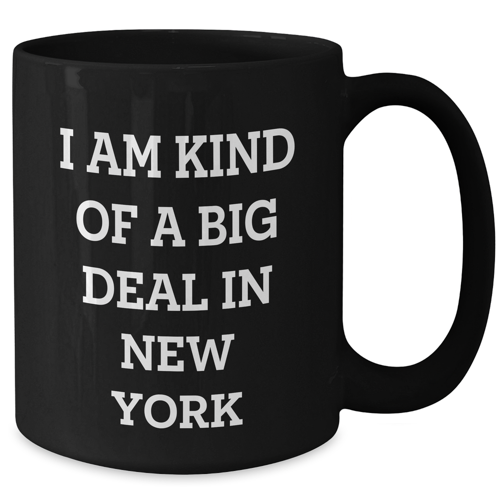Funny New York Quotes Black Coffee Mugs Gifts for Friends, Coworkers, Family from New York, Perfect for Graduation - Additional