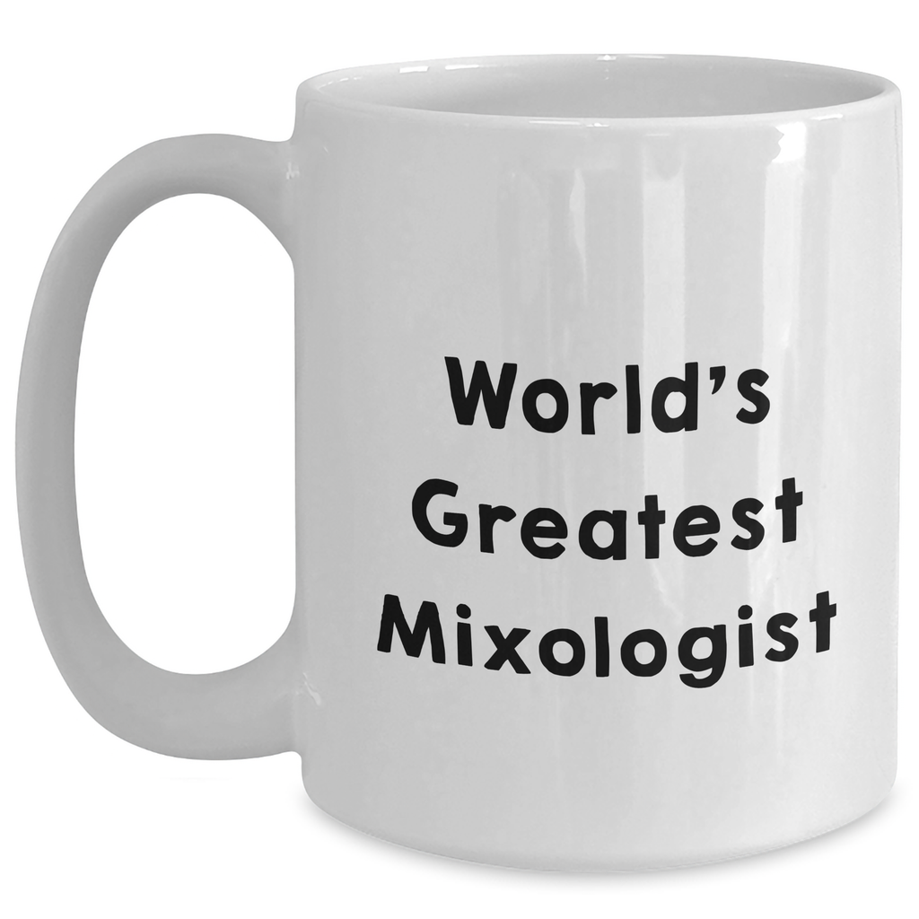 Funny World's Greatest Mixologist Gifts for Him, Unique White Coffee Mug for Dad on Father's Day, Microwave and Dishwasher Safe, Gifts from Men to Friends - Main