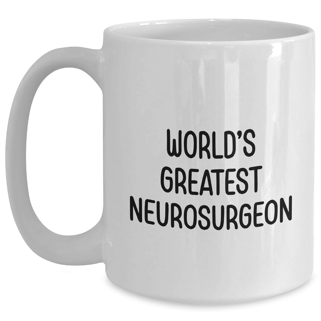 Funny World's Greatest Neurosurgeon Gifts from Men to Neurosurgeon Dads on Father's Day - White Coffee Mug - Main