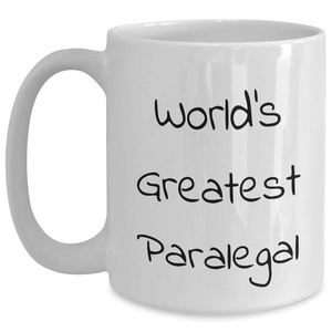Funny World's Greatest Paralegal Gifts for Mom on Mother's Day White Coffee Mug