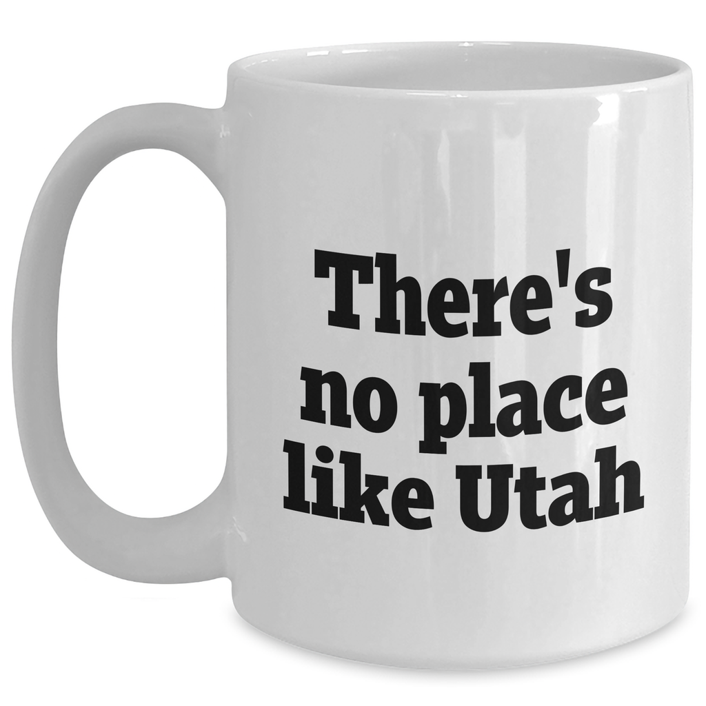 Utah's Hidden Gem, Funny Quote White Coffee Mug, Gifts for Men from Friends, Father's Day Unique - Main