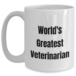 World's Greatest Veterinarian Funny Mug Gifts from Family for Mother's Day
