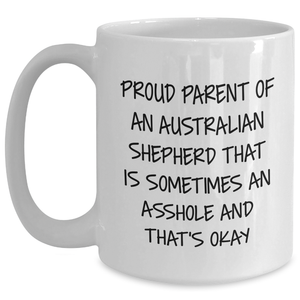 Funny Australian Shepherd Dog White Coffee Mugs Gifts from Proud Parents, Gifts for Australian Shepherd Dog Lovers, Graduation Unique Gifts