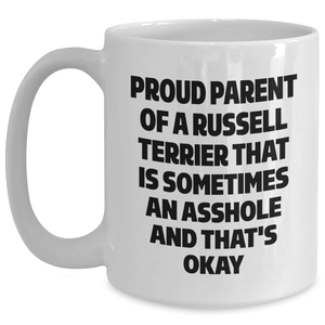 Funny Russell Terrier Dog Lover Gifts from Friends - White Coffee Mug for Proud Parents - Mother's Day Unique Gifts