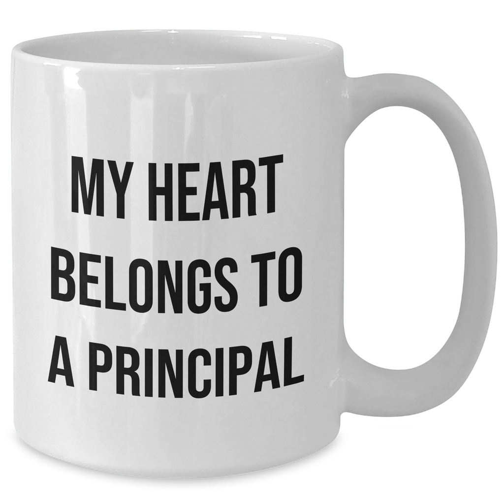 Funny Principal Gifts, My Heart Belongs To A Principal White Coffee Mug for Dad, Father's Day Unique Gifts from Family, Friends, Men, or Women - Additional