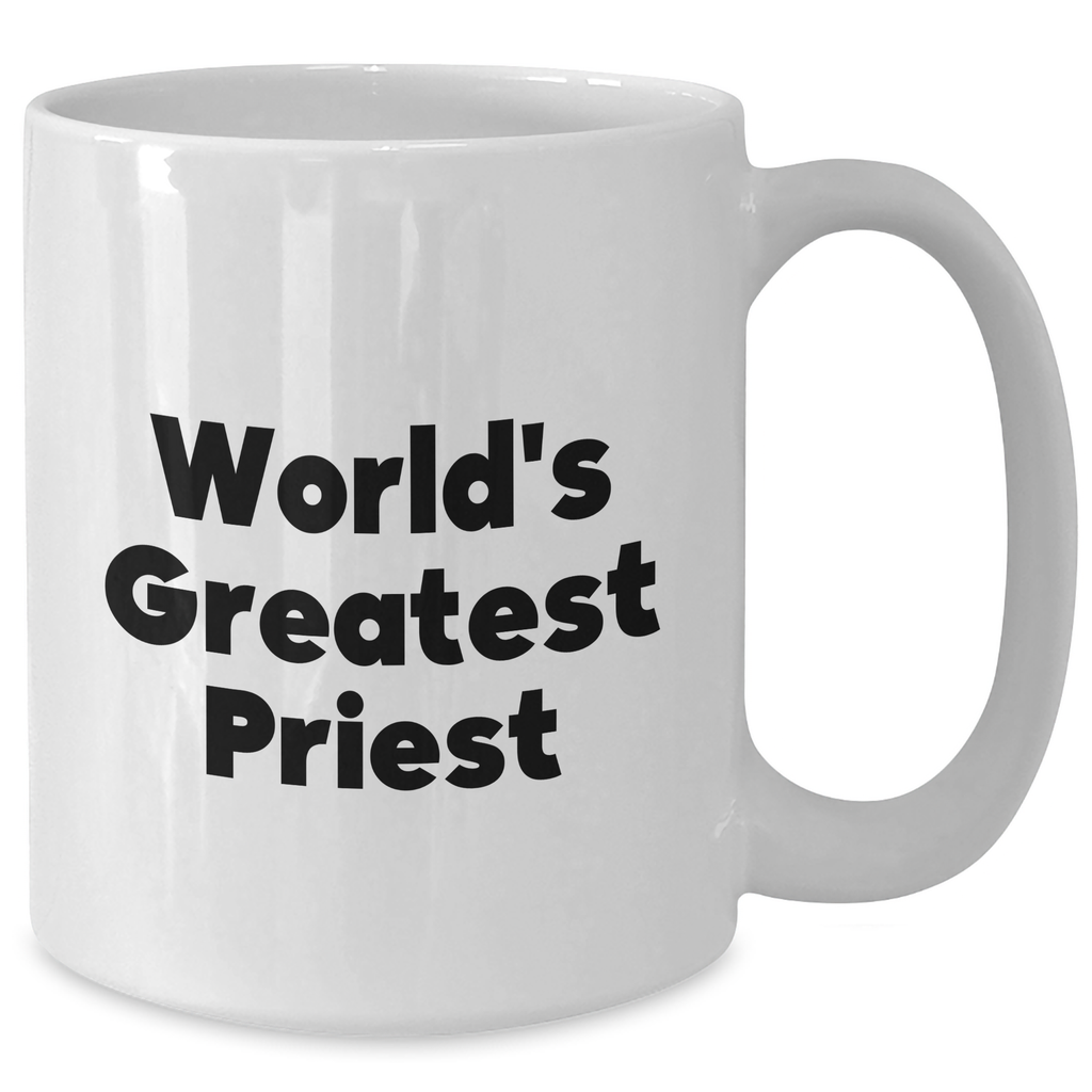 World's Greatest Priest Funny White Coffee Mug Gifts from Family for Father's Day - Additional