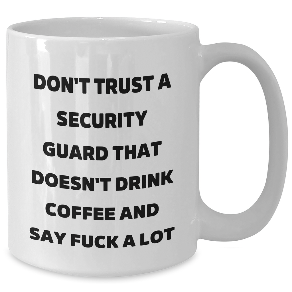 Humorous Security Guard Gifts from Friends and Family for Graduation, Funny White Coffee Mug - Additional