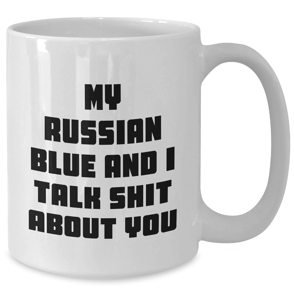 Funny Russian Blue Cat Mugs for Mom, Gifts from Friends, Russian Blue Cat Lover's Unique White Coffee Mug - Additional