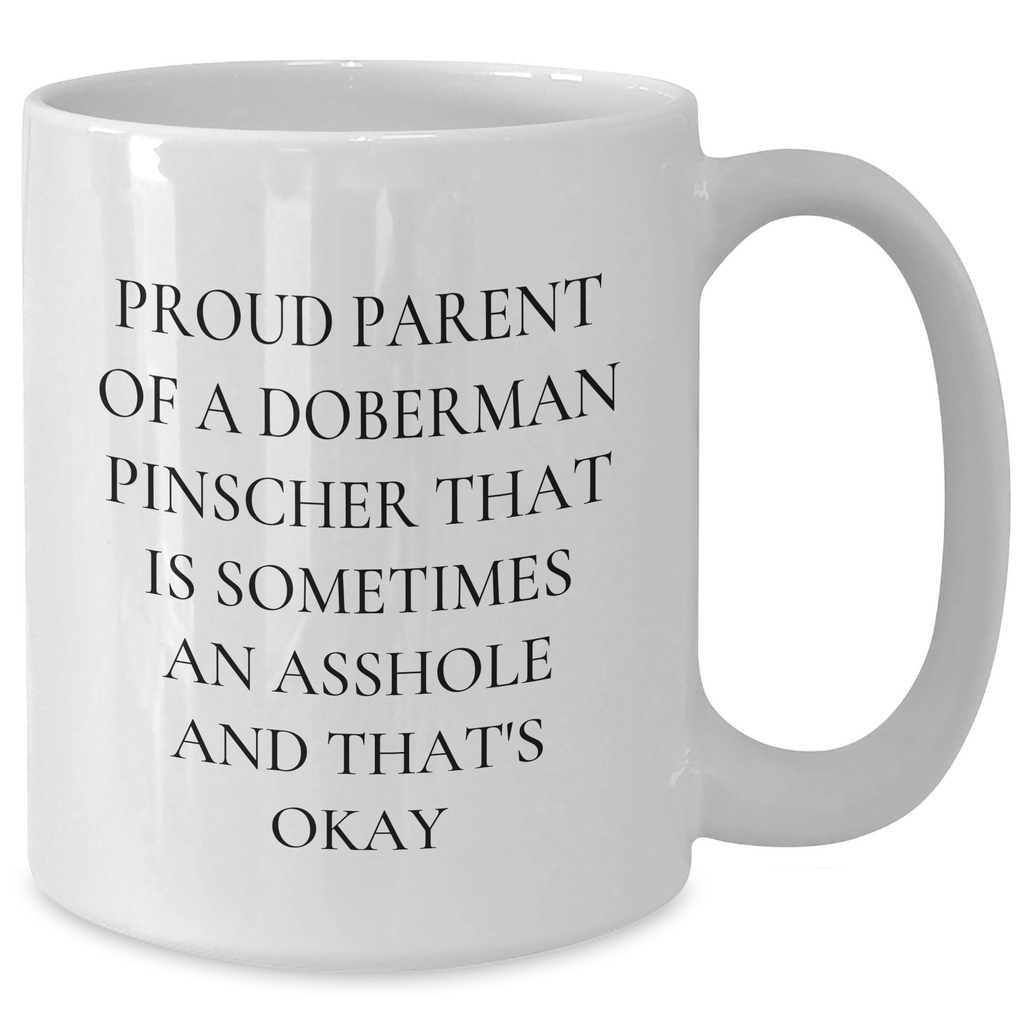 Funny Doberman Pinscher Dog Mom Gifts from Friends to Family - White Coffee Mug - Additional