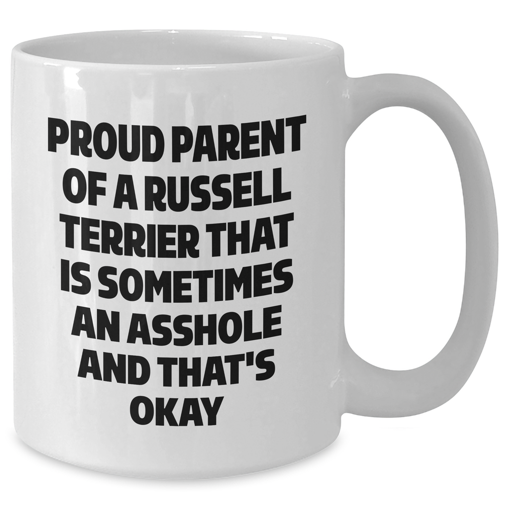 Funny Russell Terrier Dog Lover Gifts from Friends - White Coffee Mug for Proud Parents - Mother's Day Unique Gifts - Additional