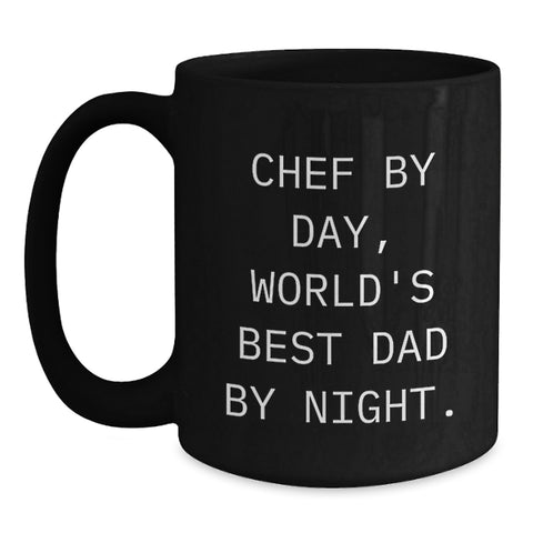 Image of Funny Chef Gifts from Men to Wife on Valentine's, Black Coffee Mug for Chef By Day, World's Best Dad By Night. - Main