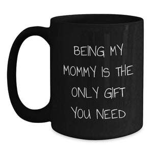 Funny Mommy Gifts from Family Friends for Mommy Black Coffee Mug Christmas Unique Ideas