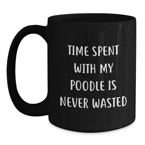 Image of Poodle Dog Lovers Funny Gift Black Coffee Mugs Gifts from Friends, Family, Valentine's Unique Mugs for Women, Men, Poodle Dog Enthusiasts - Main