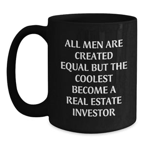 Gifts for Real Estate Investors - Funny Real Estate Quote Black Coffee Mug, Unique Christmas Unique Gifts from Friends to Family Members