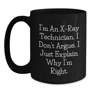 Funny X-Ray Technician Gifts for Men, Unique Black Coffee Mug for Him from Friends, Best Christmas Unique Gifts for X-Ray Technician