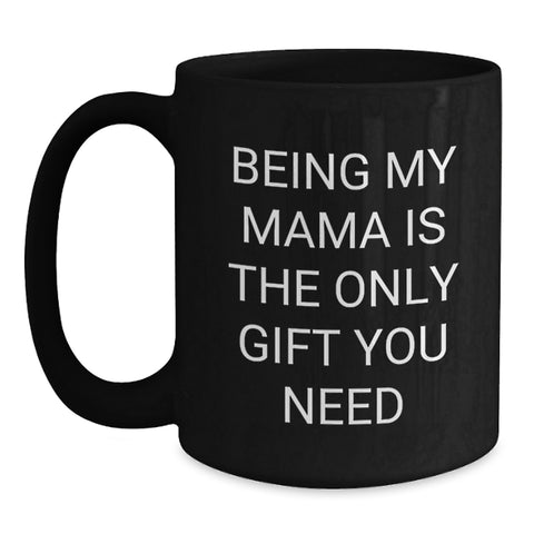 Image of Funny Mama Black Coffee Mug Gifts from Men to Mom, Inspirational Mamas Christmas Unique Presents - Main