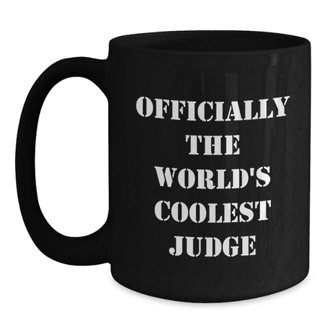 Image of Funny 'Judge' Quotes Black Coffee Mug Gifts from Friends for Valentine's Unique Judge Lover - Main