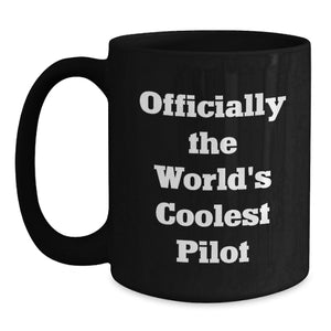 Funny Pilot Gifts from Friends for Men - World's Coolest Pilot Black Coffee Mug, Christmas Unique