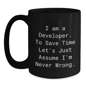Funny Developer Black Coffee Mug, Valentine's Unique Gifts for Developer Friends from Men, 11oz or 15oz Black Ceramic Mug, Perfect for Developer Coworkers
