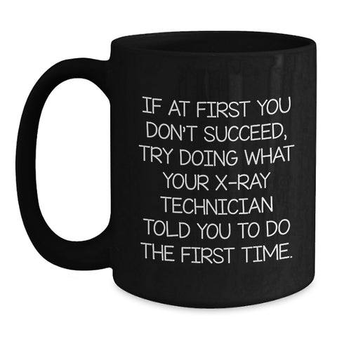 Image of Funny X-Ray Technician Gifts, Inspirational Coffee Mug for Husband, Father's Day Unique Gifts from Family - Main