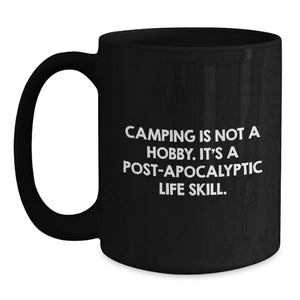 Camping Humor Black Coffee Mug - Gifts from Family for Camping Friends, Perfect for Outdoor Enthusiasts, Funny Camping Mugs, Unique Christmas Unique Gifts