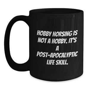 Funny Hobby Horsing Gifts for Hobby Horsing Enthusiasts - Gifts from Men to Women for Mother's Day
